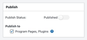The Publish box on a draft program, with the Published switch off and Program Pages, Plugins ticked under Publish to
