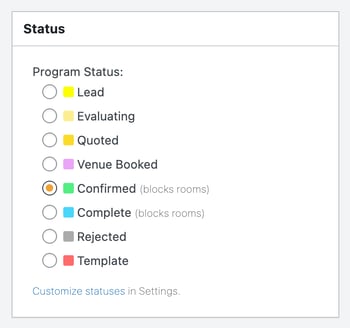 The Status box with Confirmed selected, among statuses this center has added such as Lead, Quoted and Venue Booked. Confirmed and Complete are marked blocks rooms, and a Customize statuses link sits below the list