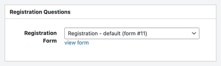The Registration Questions box, with a Registration Form selected and the view form link under it