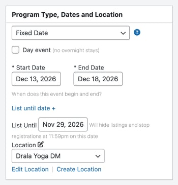 The same box with List Until changed to Nov 29, 2026, two weeks before the Dec 13 start, beside Will hide listings and stop registrations at 11:59pm on this date